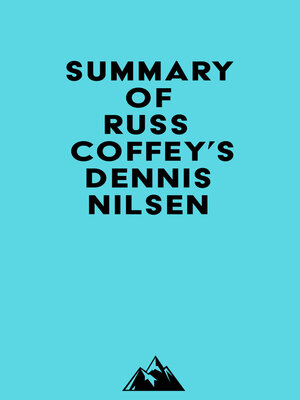 cover image of Summary of Russ Coffey'S Dennis Nilsen